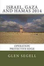 Israel, Gaza and Hamas 2014