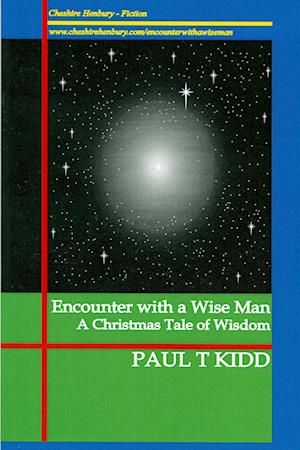 Encounter with a Wise Man: A Christmas Tale of Wisdom