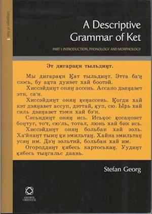 A Descriptive Grammar of Ket (Yenisei-Ostyak)