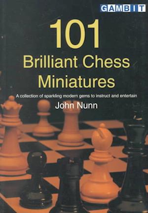 101 Brilliant Chess Miniatures