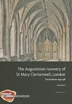 The Augustinian nunnery of St Mary Clerkenwell, London