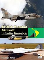 British Combat Aircraft in Latin America