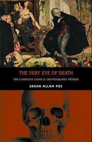 Poe, E:  The Very Eye Of Death