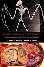 Flesh-Ripping Ghouls of London