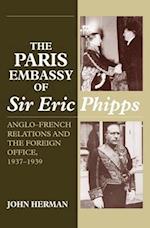 Herman, J: Paris Embassy of Sir Eric Phipps