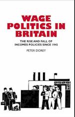 Wage Politics in Britain