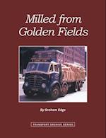 Milled from Golden Fields