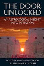 The Door Unlocked: An Astrological Insight into Initiation
