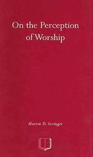 On the Perception of Worship