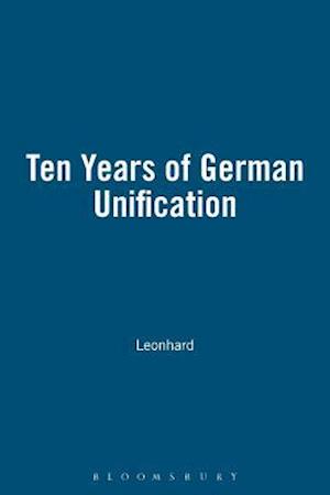 Ten Years of German Unification