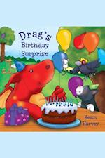 Drag's Birthday Surprise