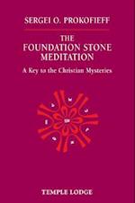 The Foundation Stone Meditation