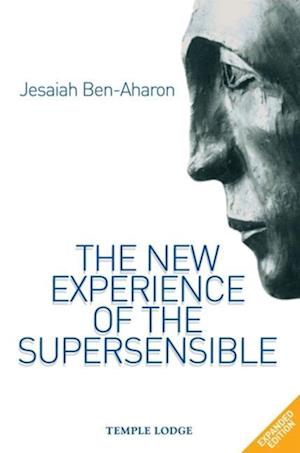 The New Experience of the Supersensible