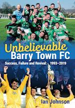 Unbelievable Barry Town FC