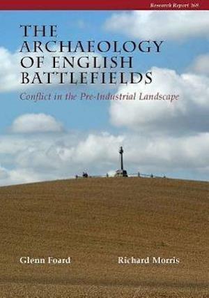 The Archaeology of English Battlefields