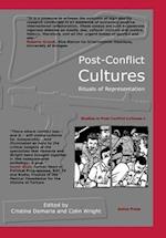 Post-Conflict Cultures: Rituals of Representation 