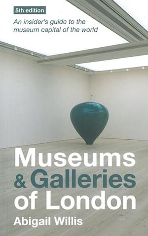 Museums & Galleries of London (5th ed. May 12)