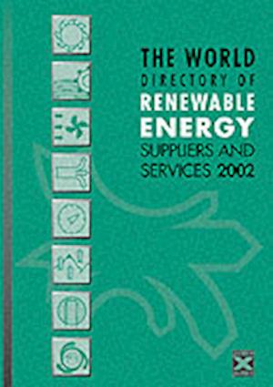 The World Directory of Renewable Energy Suppliers and Services with Market Overview