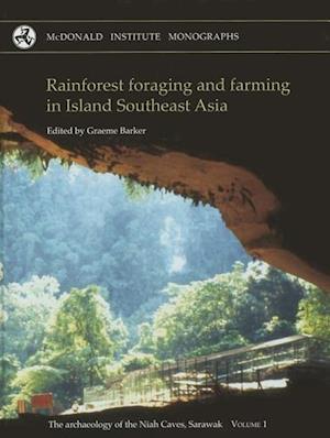 Rainforest Foraging and Farming in Island Southeast Asia