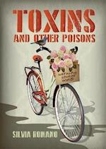 Toxins (and Other Poisons)
