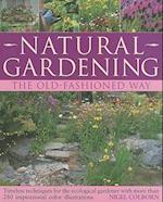 Natural Gardening the Traditional Way