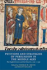 Petitions and Strategies of Persuasion in the Middle Ages