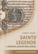 Saints' Legends in Medieval Sarum Breviaries