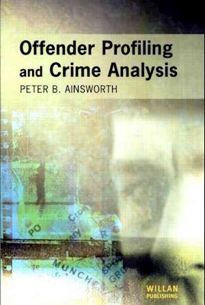 Offender Profiling and Crime Analysis