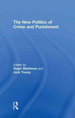The New Politics of Crime and Punishment