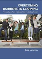 Overcoming Barriers to Learning