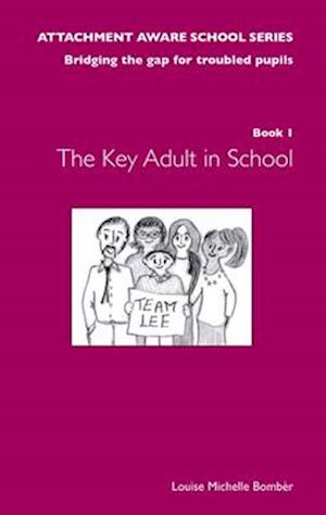 The Key Adult in School