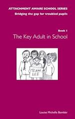 The Key Adult in School