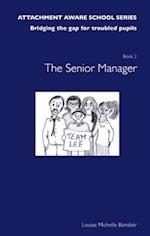 Getting Started - The Senior Manager -INCO/SENCO/Assistant Head