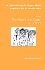 Getting Started - The Parent/Carer in School