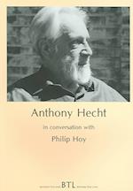 Anthony Hecht in Conversation with Philip Hoy