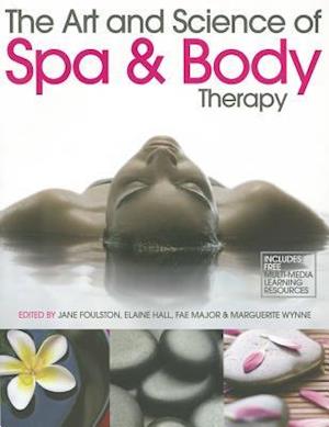 The Art and Science of Spa and Body Therapy