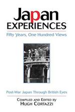 Japan Experiences - Fifty Years, One Hundred Views: Post-War Japan Through British Eyes 