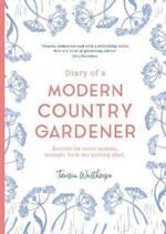Diary of a Modern Country Gardener
