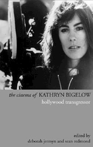 The Cinema of Kathryn Bigelow