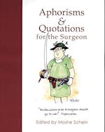 Aphorisms & Quotations for the Surgeon