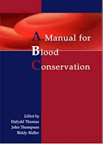 The Manual for Blood Conservation