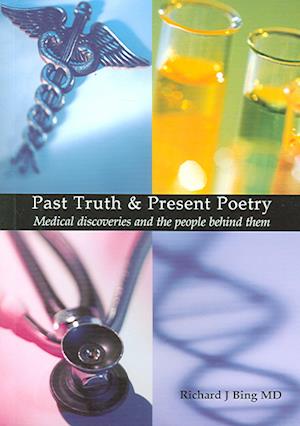 Bing, R: Past Truth & Present Poetry