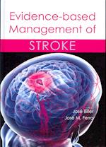 Evidence-Based Management of Stroke