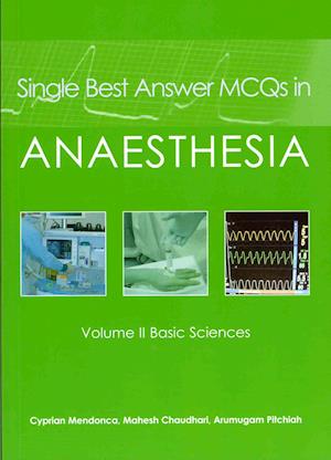 Single Best Answer McQs in Anaesthesia