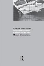 Glucksmann, M: Cottons and Casuals: The Gendered Organisatio