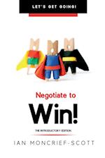 NEGOTIATE TO WIN! 