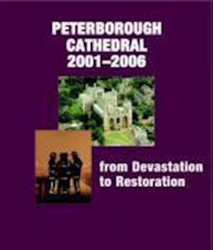 Peterborough Cathedral 2001-2006