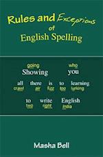 Rules and Exceptions of English Spelling
