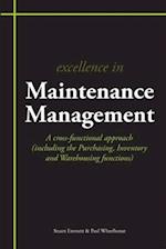Excellence in Maintenance Management