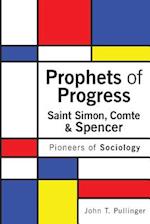 Prophets of Progress